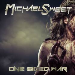 Michael Sweet : One Sided War